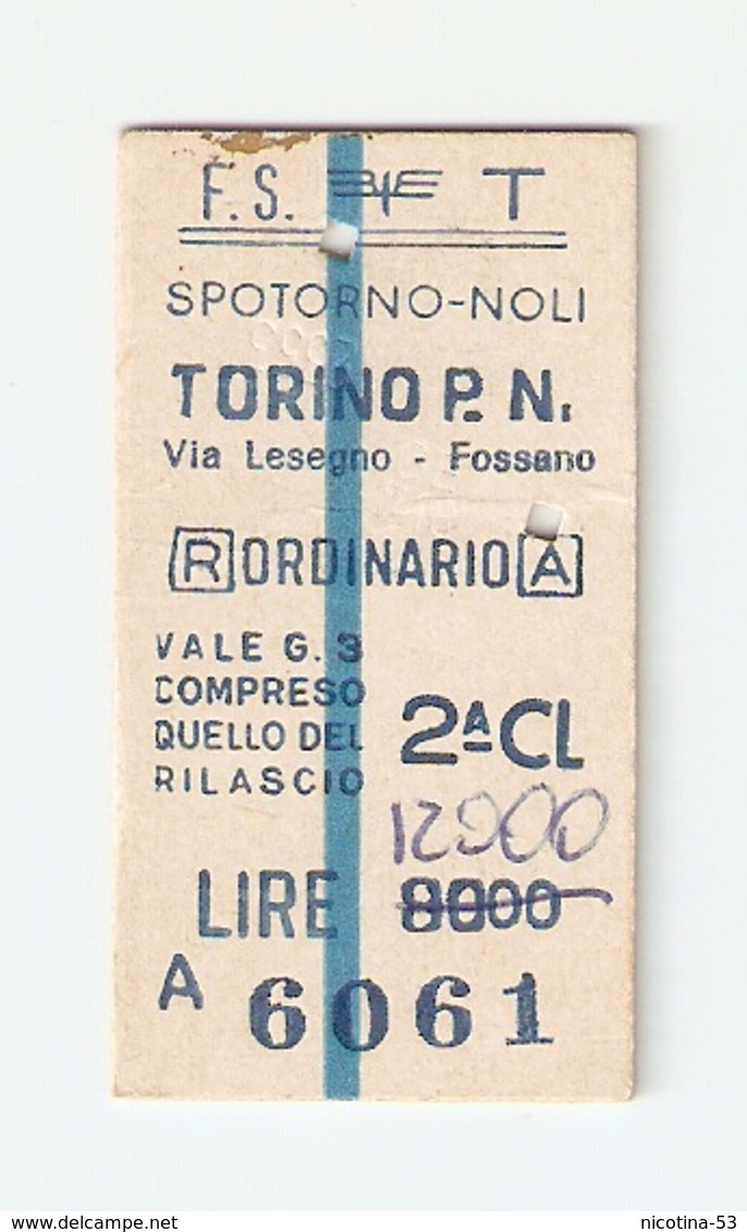 BIGL--00033-- BIGLIETTO FERROVIE DELLO STATO-ANDATA E RITORNO ORDINARIO 2 CLASSE-SPOTORNO NOLI-TORINO- 17-1-1984 - Altri & Non Classificati