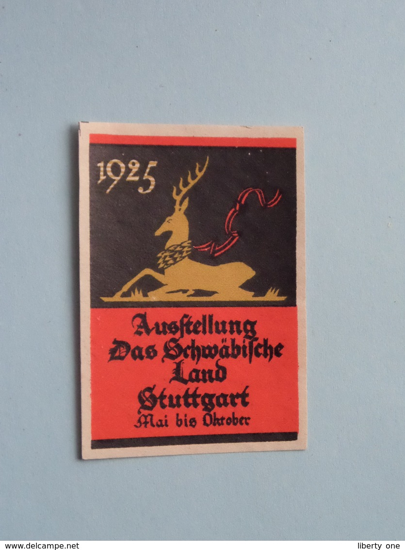 1925 - STUTTGART AUSSTELLUNG ( Sluitzegel Timbres-Vignettes Picture Stamp Verschlussmarken ) ! - Gebührenstempel, Impoststempel