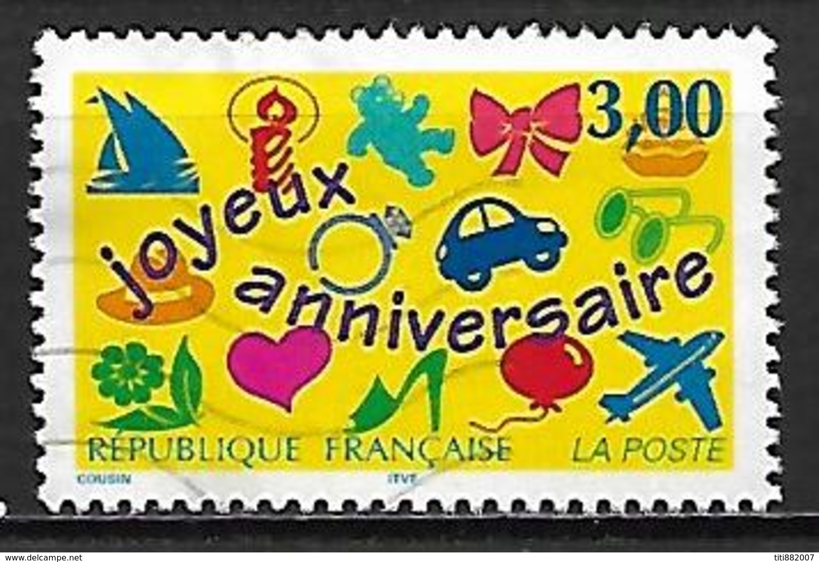 FRANCE   -   1997.    Y&T N° 3046 Oblitéré.     Joyeux Anniversaire.  Avion, Coeur, Voiture, Bougie .... - Gebraucht