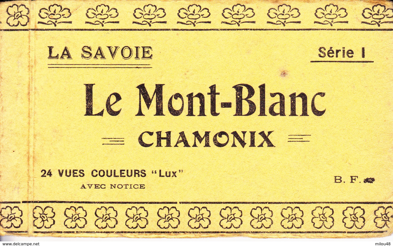 74 Le Mont Blanc - Chamonix - La Savoie - Carnet Complet 24 Vues Colorisés - Ed BF, Dont Gare Montenvers, Vues Diverses - Chamonix-Mont-Blanc