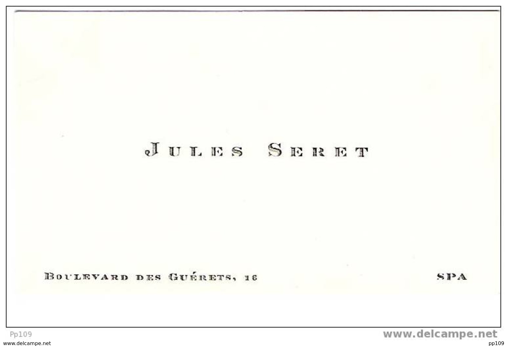 Ancienne Carte De Visite De Jules Seret - Boulevard Des Guérêts, 16  à SPA - Tickets & Toegangskaarten