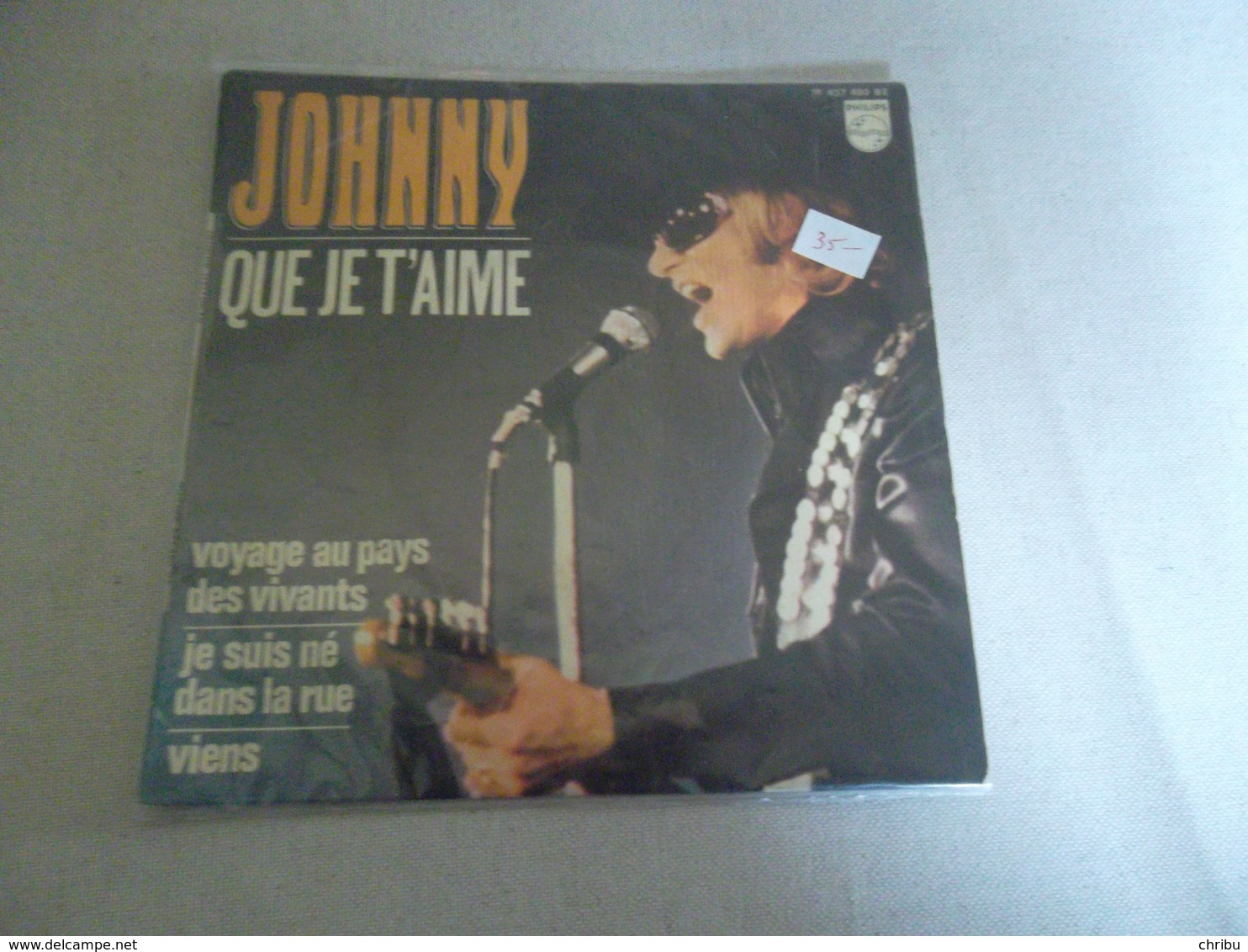 VINYLE 45 T JOHNNY HALLYDAY  QUE JE T'AIME PHILIPS M 437480 BE - Rock