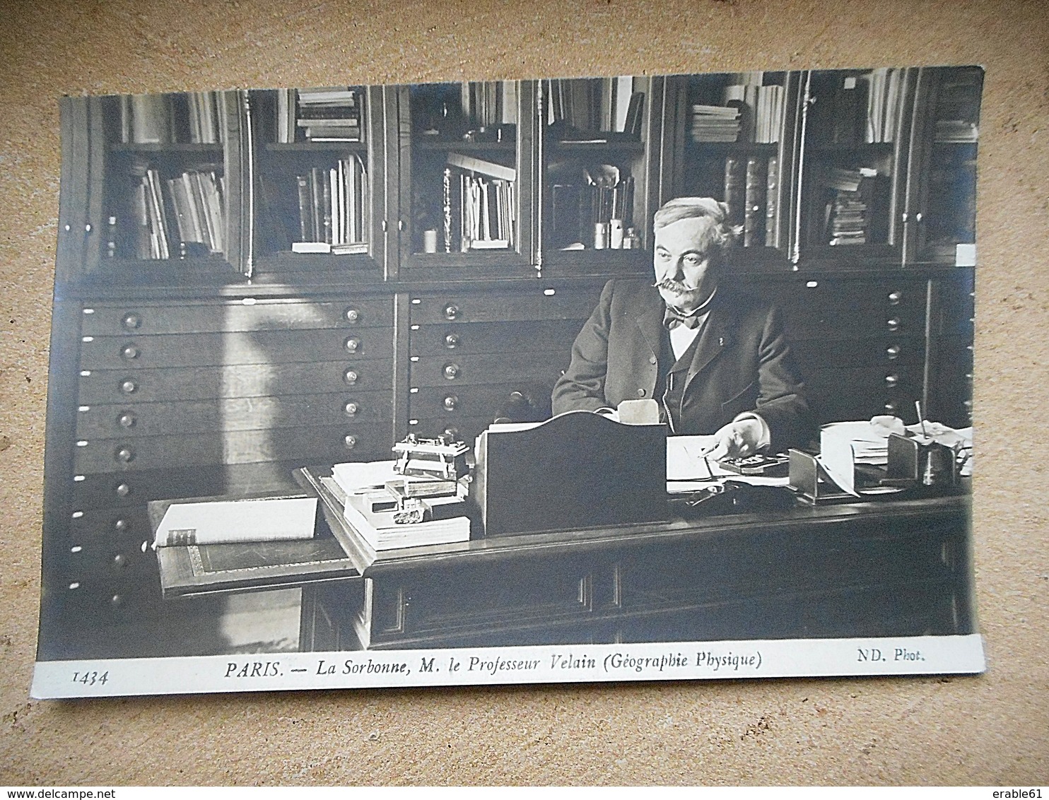 CARTE PHOTO PARIS LA SORBONNE M LE PROFESSEUR VELAIN GEOGRAPHIE PHYSIQUE - Education, Schools And Universities