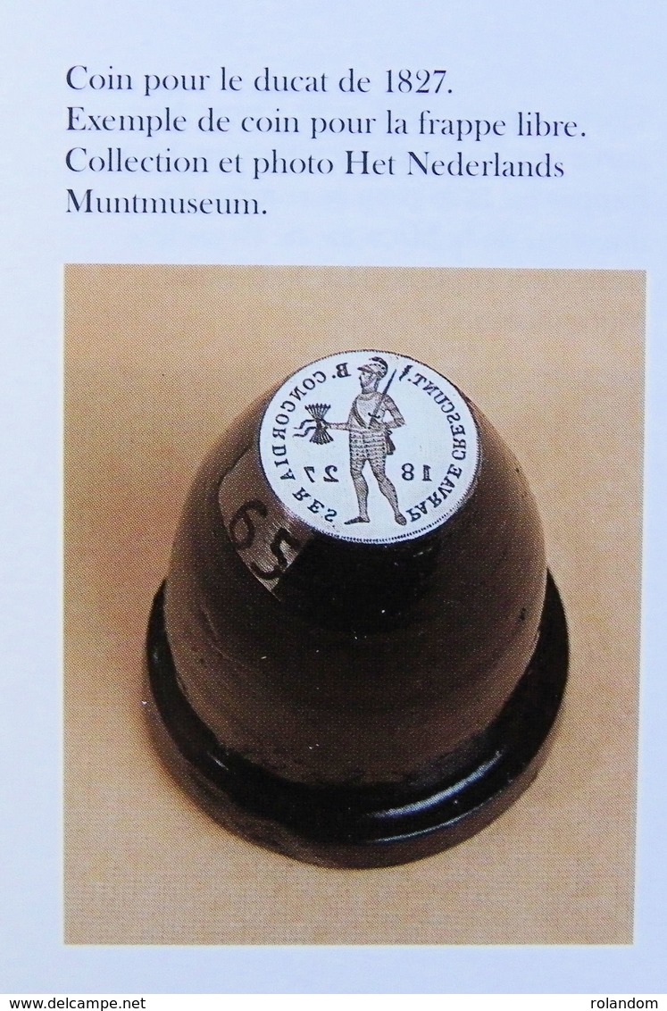 Le Règne De Guillaume Ier Monnaies Et Billets De 1815 à 1830 - Livres & Logiciels