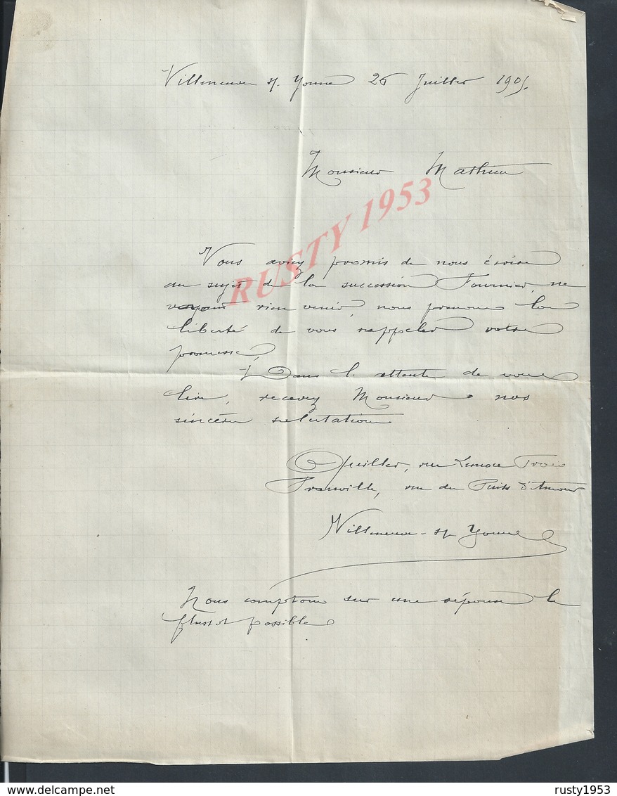 LETTRE DE 1905 ECRITE DE VILLENEUVE SUR YONNE POUR Mr MATHIEU NOTAIRE : - Manuscripts