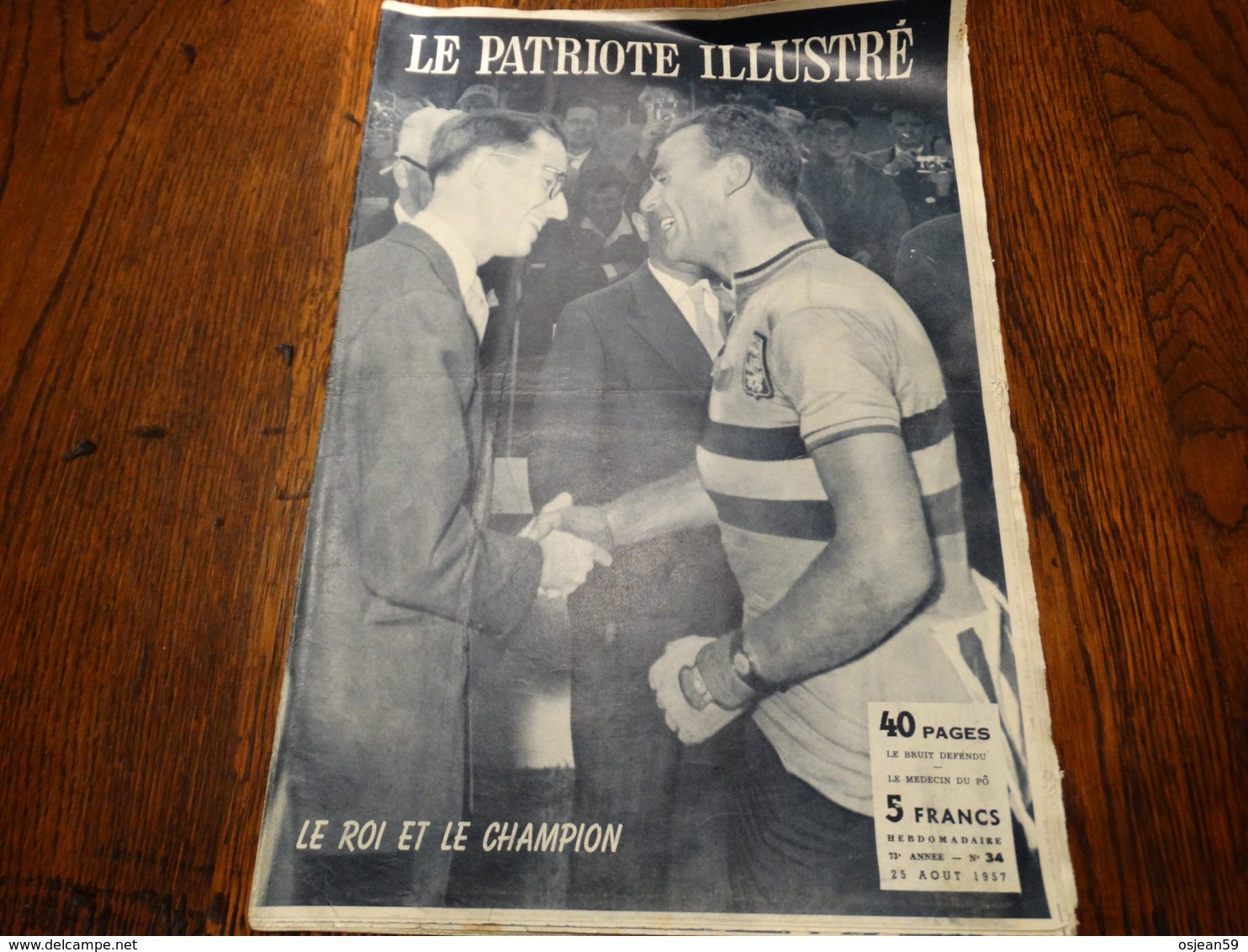 Le Patriote Illustré N° 34 Du 25 Aoüt 1957.Le Roi Et Le Champion. - Informations Générales