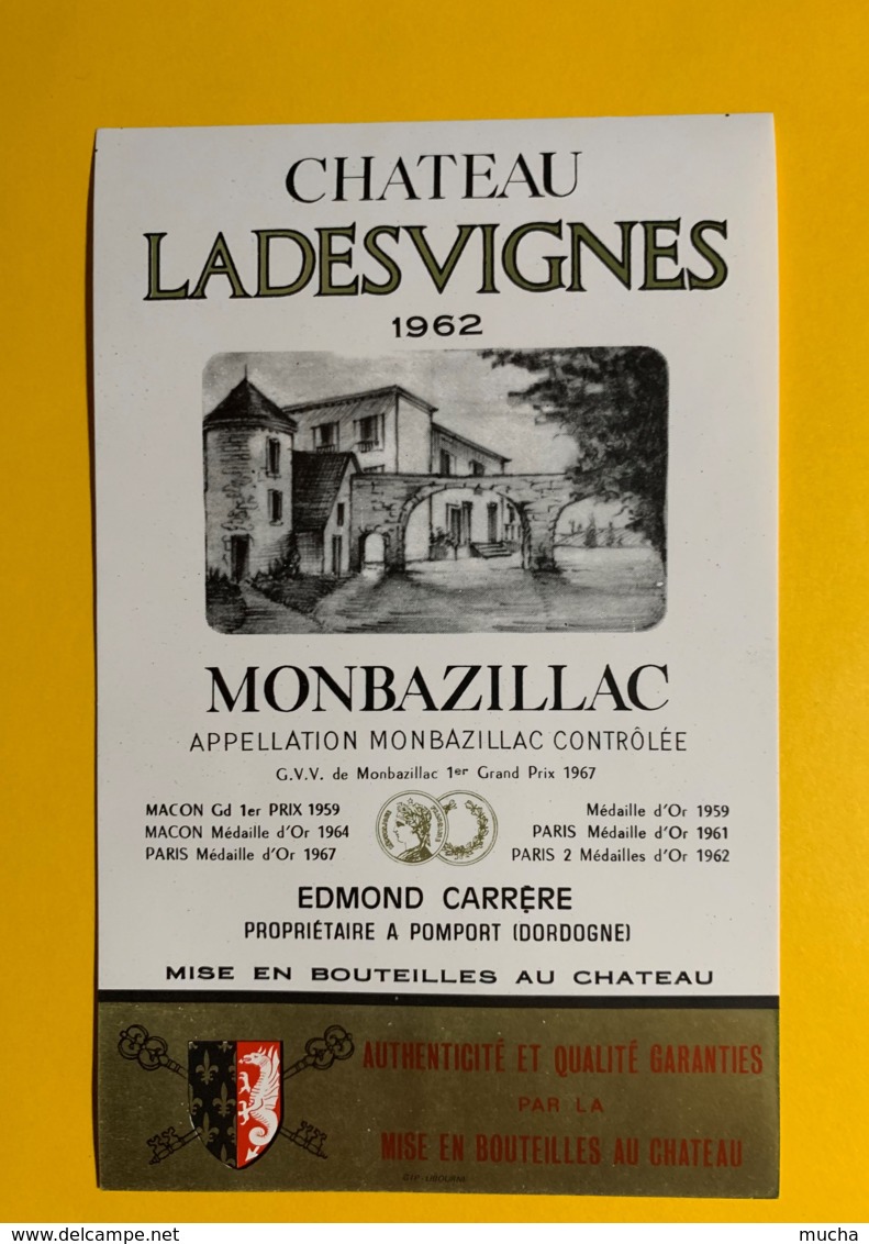 9459 - Château Ladesvignes 1962  Monbazillac - Monbazillac