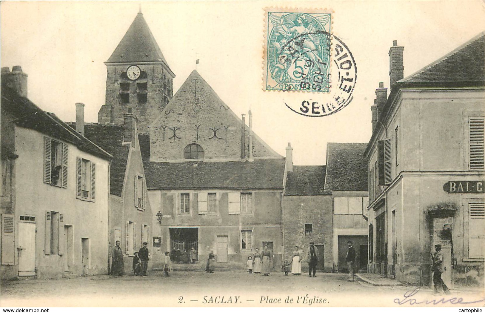 91 - SACLAY - Place De L'eglise En 1905 - Saclay