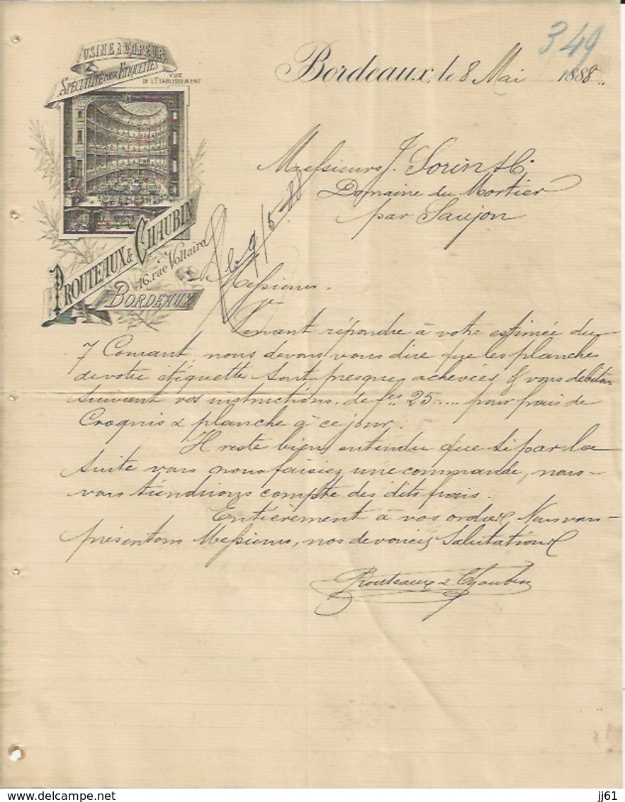 BORDEAUX PROUTEAUX CHAUBIN USINE A VAPEUR SPECIALITE POUR ETIQUETTES A MR SORIN A SAUJON ANNEE 1888 - Autres & Non Classés