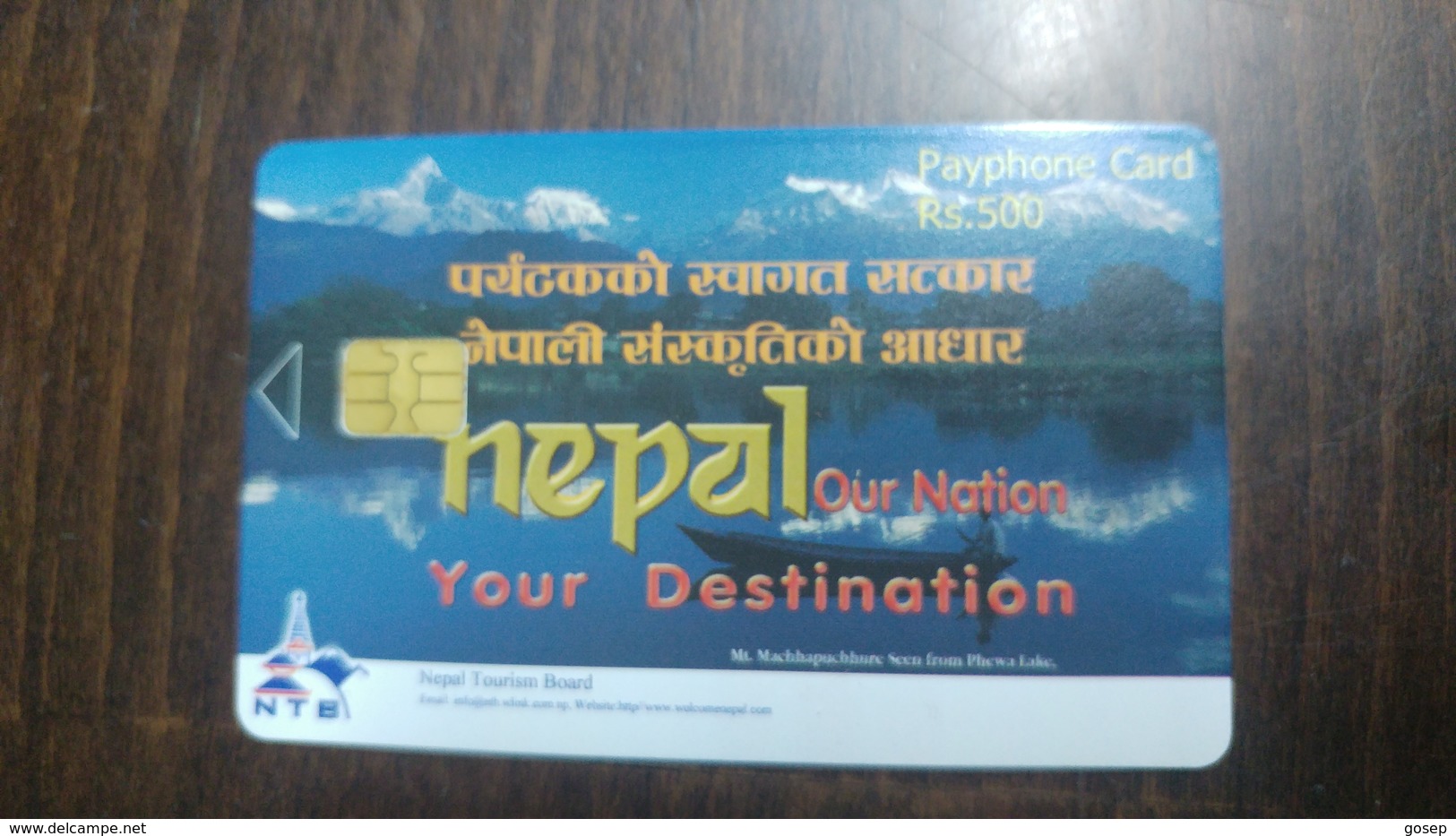 Nepal-our Nation Your Destination-(rs.500)-payphone Card-used Card+1card Prepiad Free - Népal
