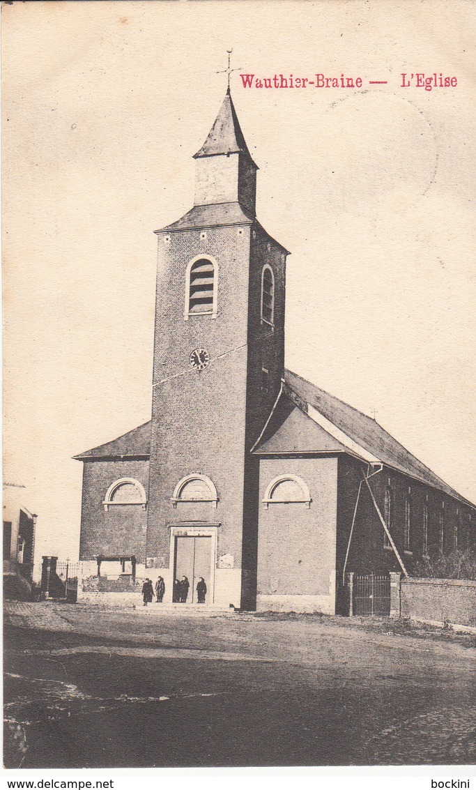 Wauthier-Braine - L' Eglise - Très Belle Carte Animée Rare - état Voir Scan. - Braine-le-Château