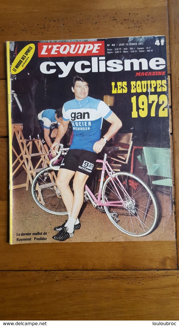 L'EQUIPE CYCLISME  FEVRIER 1972  LES EQUIPES 1972 ET DERNIER MAILLOT DE POULIDOR - Sport