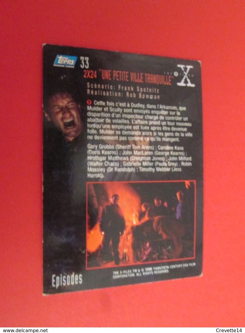 1-25  TRADING CARD TOPPS SERIE TELE X-FILES MULDER SCULLY : N°33 2x24 UNE PETITE VILLE TRANQUILLE - X-Files