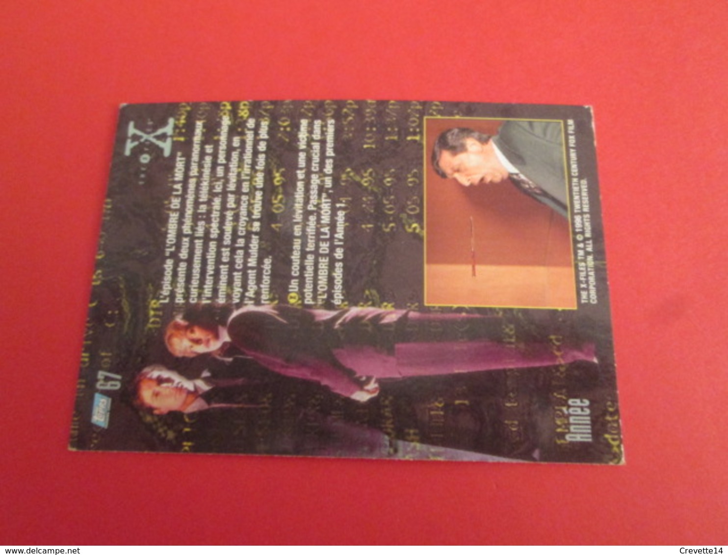 1-25  TRADING CARD TOPPS SERIE TELE X-FILES MULDER SCULLY : N°67 ANNEE - X-Files