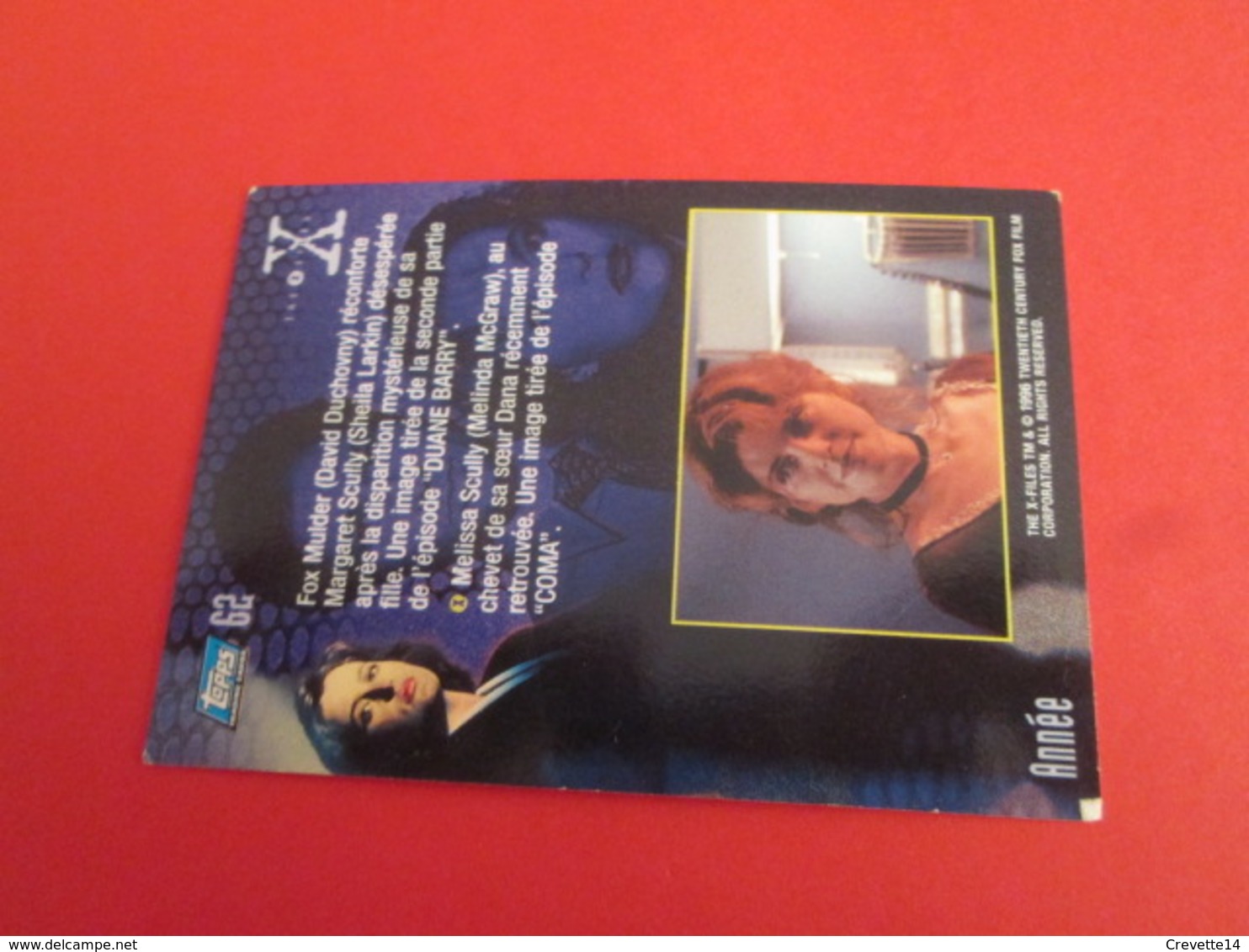 1-25  TRADING CARD TOPPS SERIE TELE X-FILES MULDER SCULLY : N°62 ANNEE - X-Files