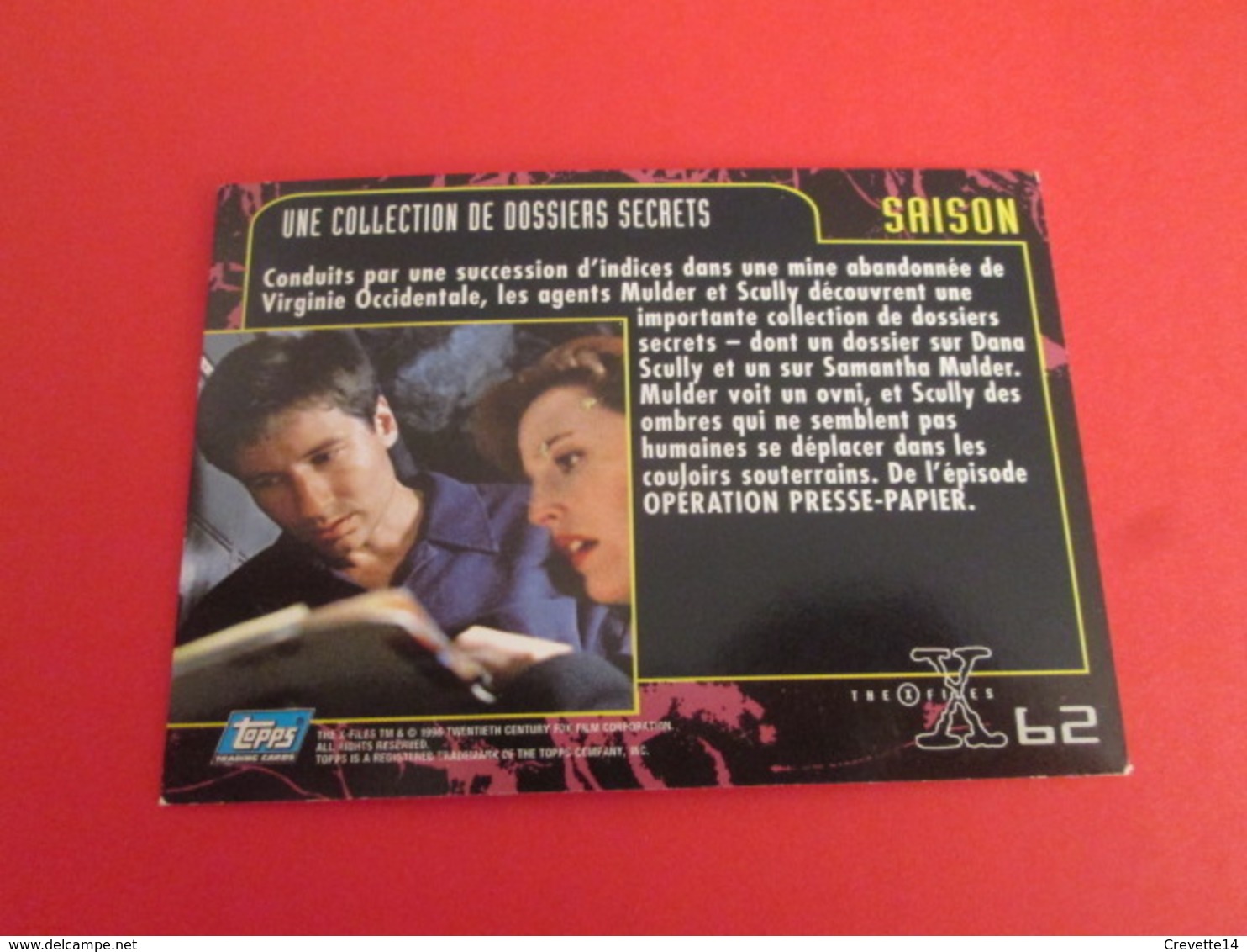 1-25  TRADING CARD TOPPS SERIE TELE X-FILES MULDER SCULLY : N°62 SAISON UNE COLLECTION DE SECRETS - X-Files