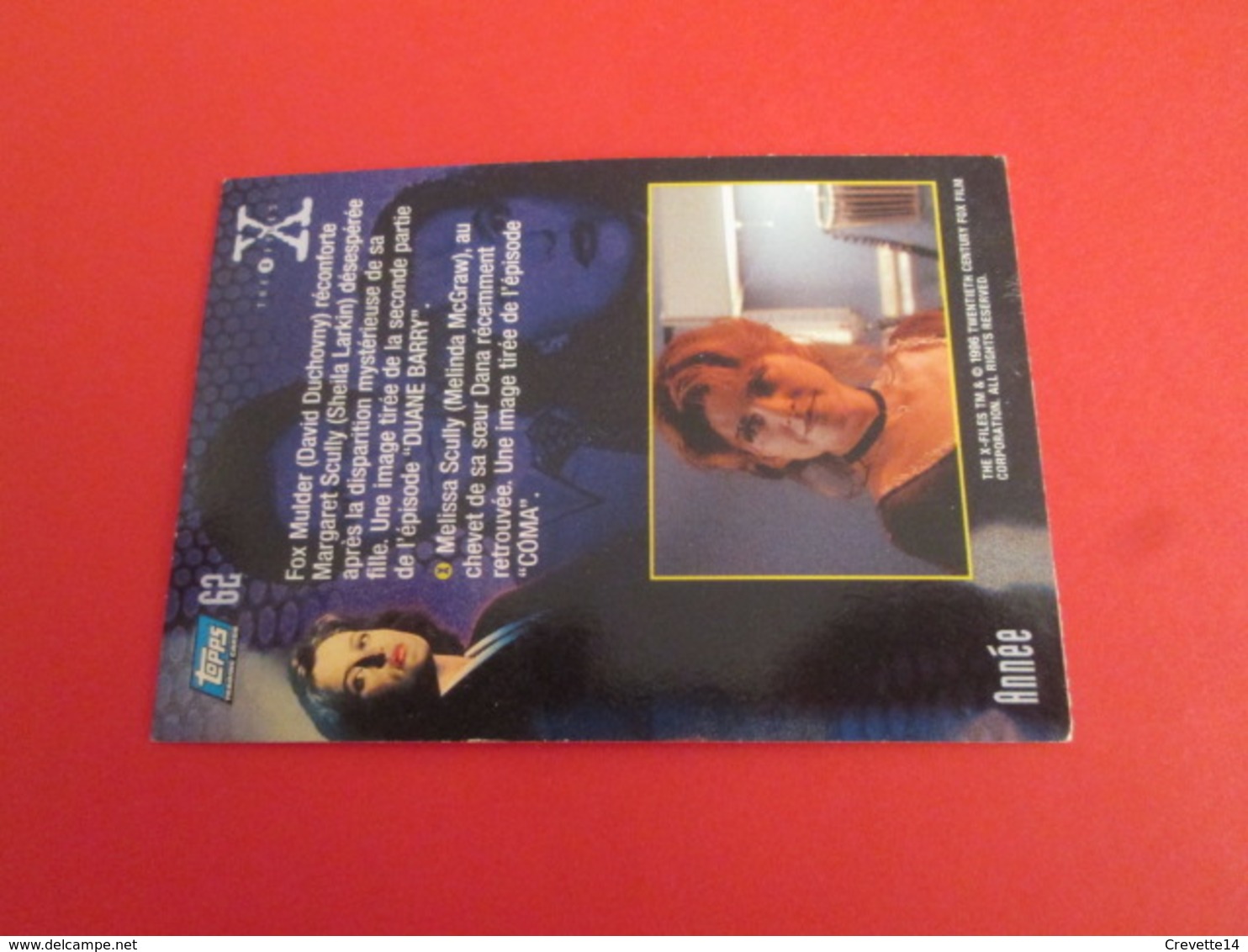 1-25  TRADING CARD TOPPS SERIE TELE X-FILES MULDER SCULLY : N°62 ANNEE - X-Files