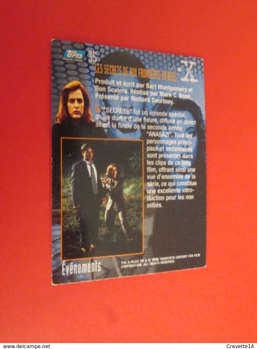 26/50  TRADING CARD TOPPS SERIE TELE X-FILES MULDER SCULLY : N°35 EVENEMENTS LES SECRETS DE AUX FRONTIERES DU REEL - X-Files