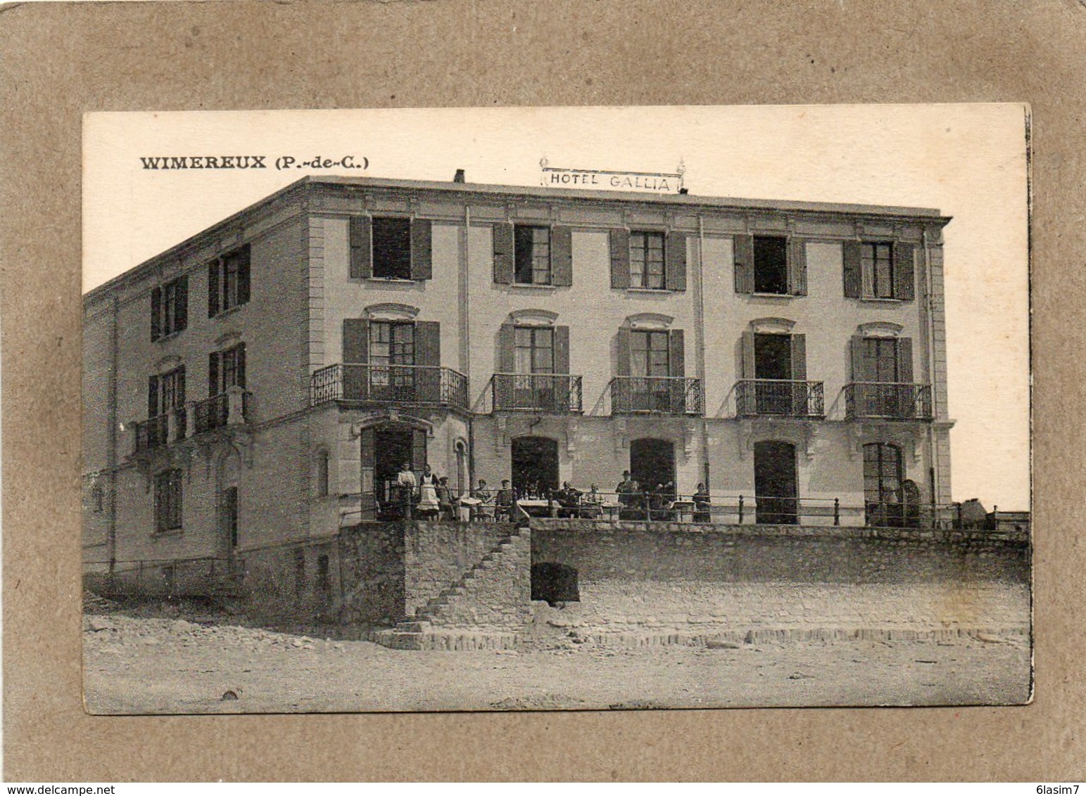 CPA - WIMEREUX (62) - Aspect De L'Hôtel Gallia Dans Les Années 20 - Autres & Non Classés