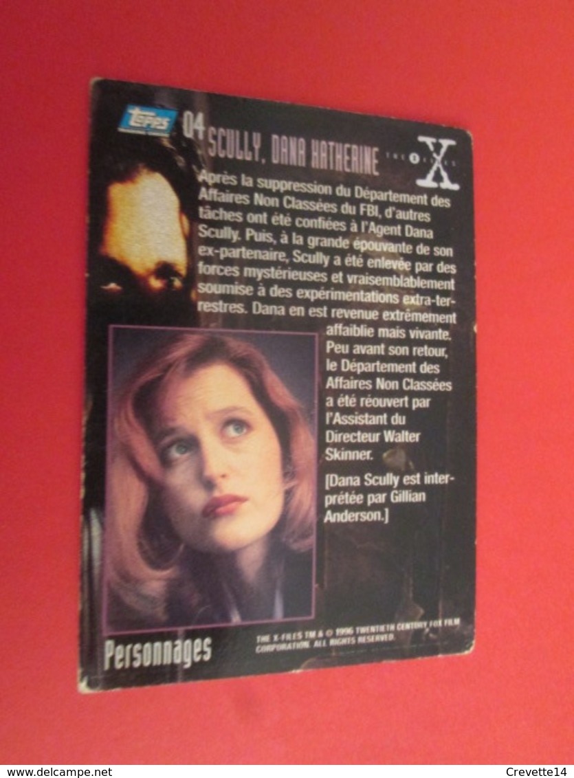 76/100  TRADING CARD TOPPS SERIE TELE X-FILES MULDER SCULLY : N°04 PERSONNAGES SCULLY DANA KATHERINE - X-Files