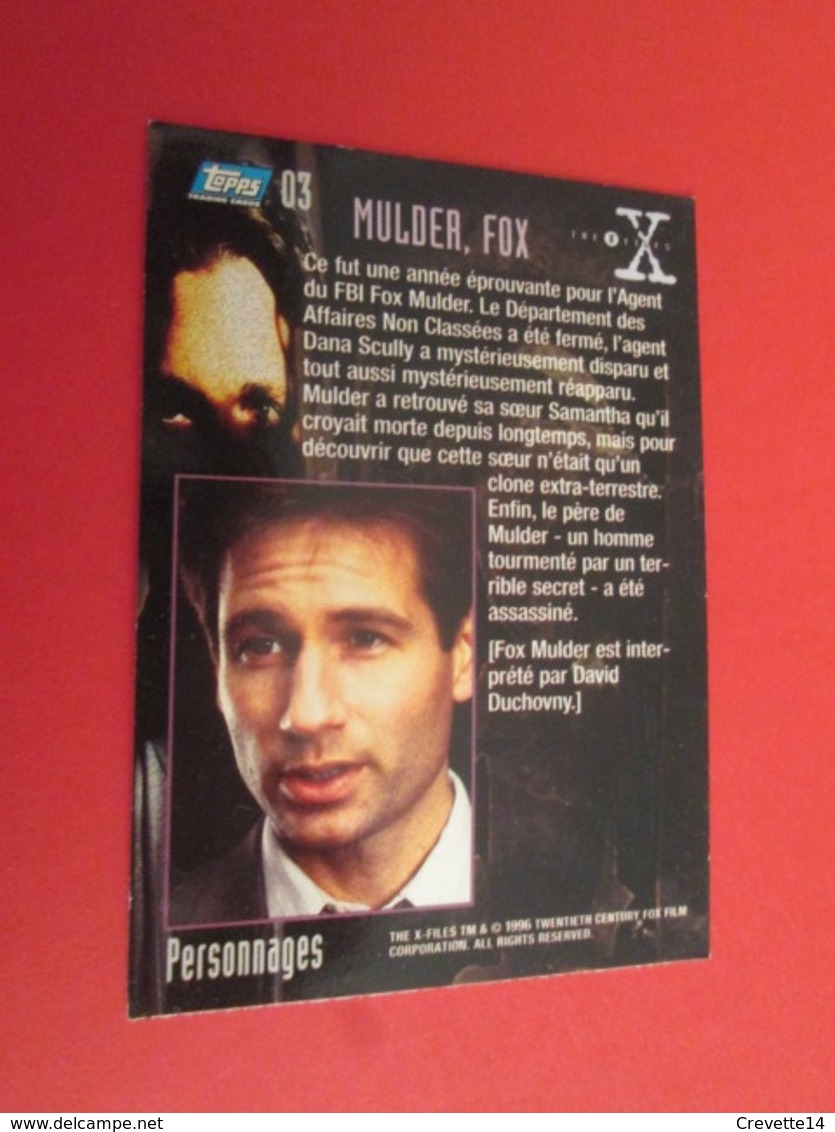 76/100  TRADING CARD TOPPS SERIE TELE X-FILES MULDER SCULLY : N°03 PERSONNAGES MULDER FOX - X-Files