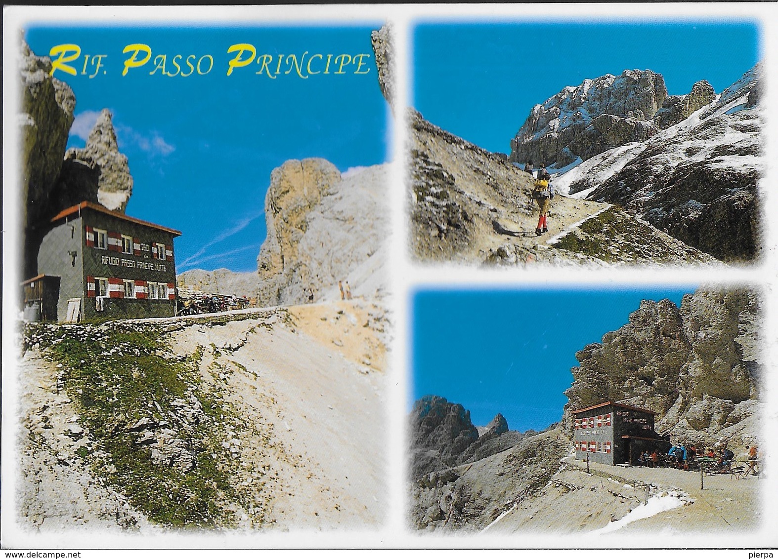 DOLOMITI - RIFUGIO PASSO PRINCIPE - GRUPPO DEL CATINACCIO - FOTO GHEDINA - VIAGGIATA FRANCOBOLLO ASPORTATO - Alpinisme