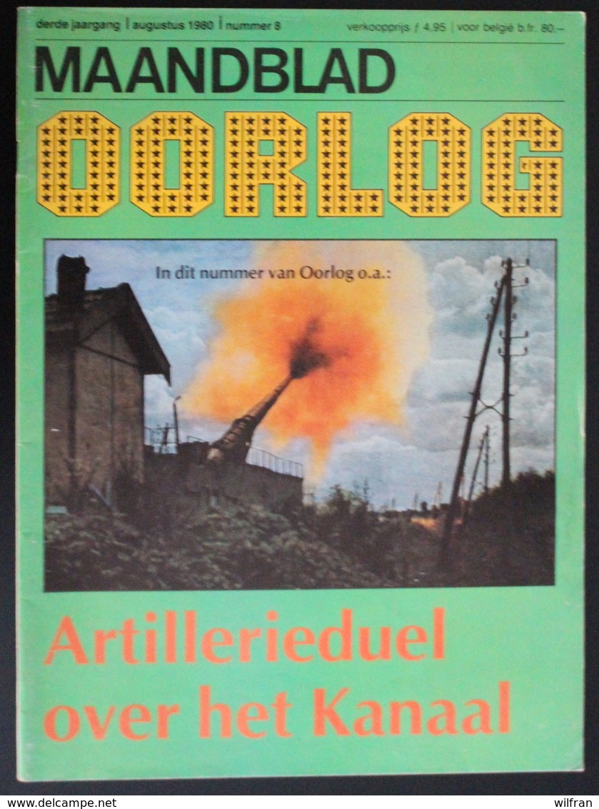 Maandblad Oorlog 3de Jaargang Augustus 1980 Nr 8 - Autres & Non Classés