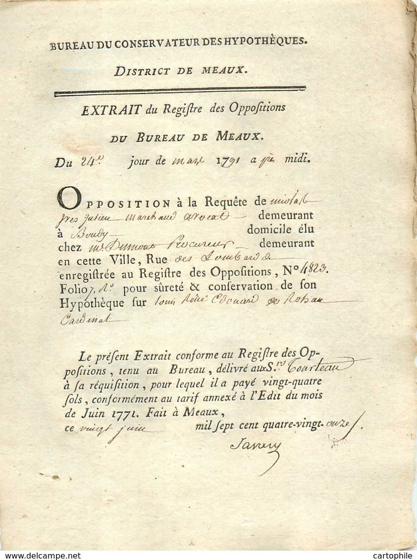 Acte 1791 Opposition De Nicolas Marchand De Bondy, Avocat, Contre Louis René Edouard De Rohan Cardinal Eveque Strasbourg - Manuscripten