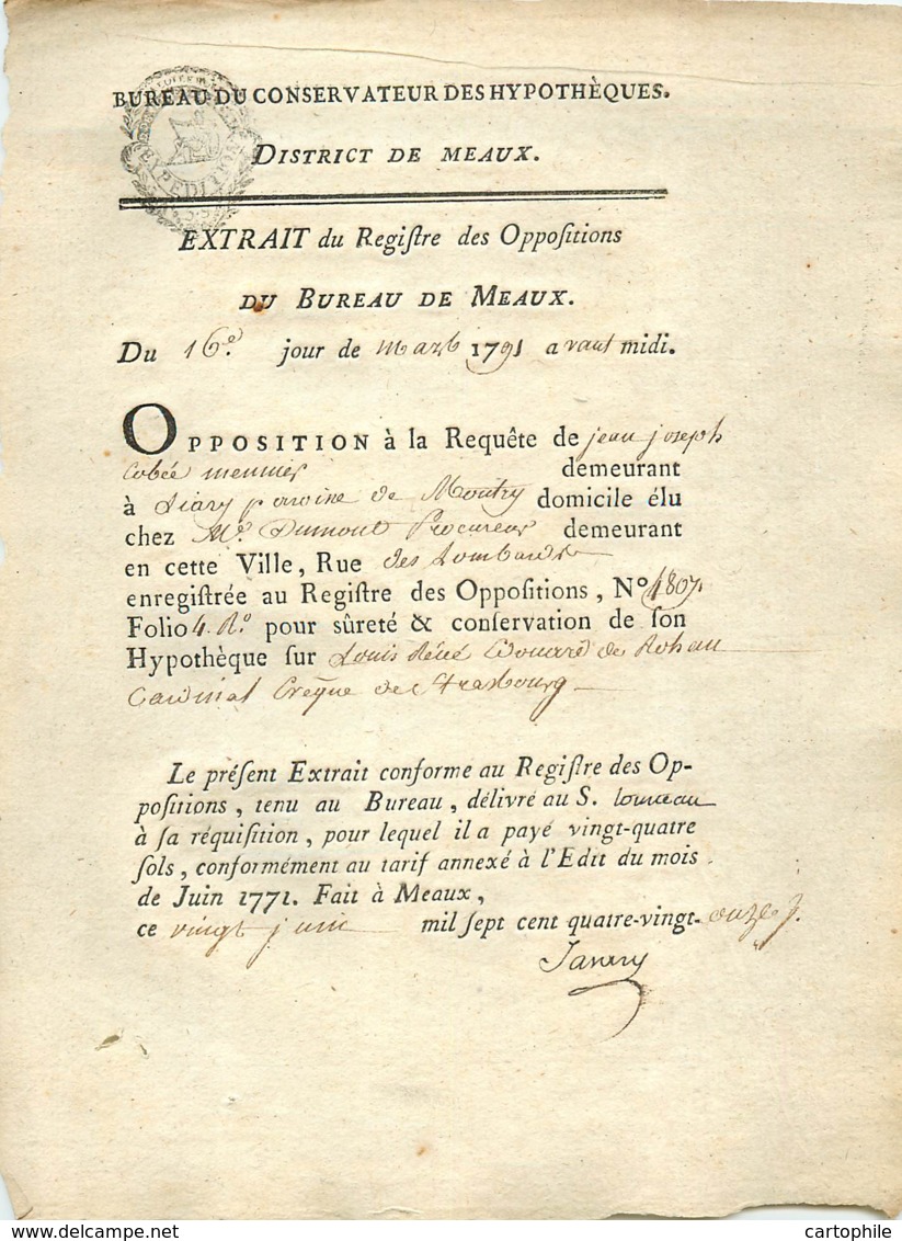 Acte De 1791 Opposition De Jean Cobée, Meunier à Liary Montry Contre Prince Louis De Rohan Cardinal Eveque De Strasbourg - Manuscrits