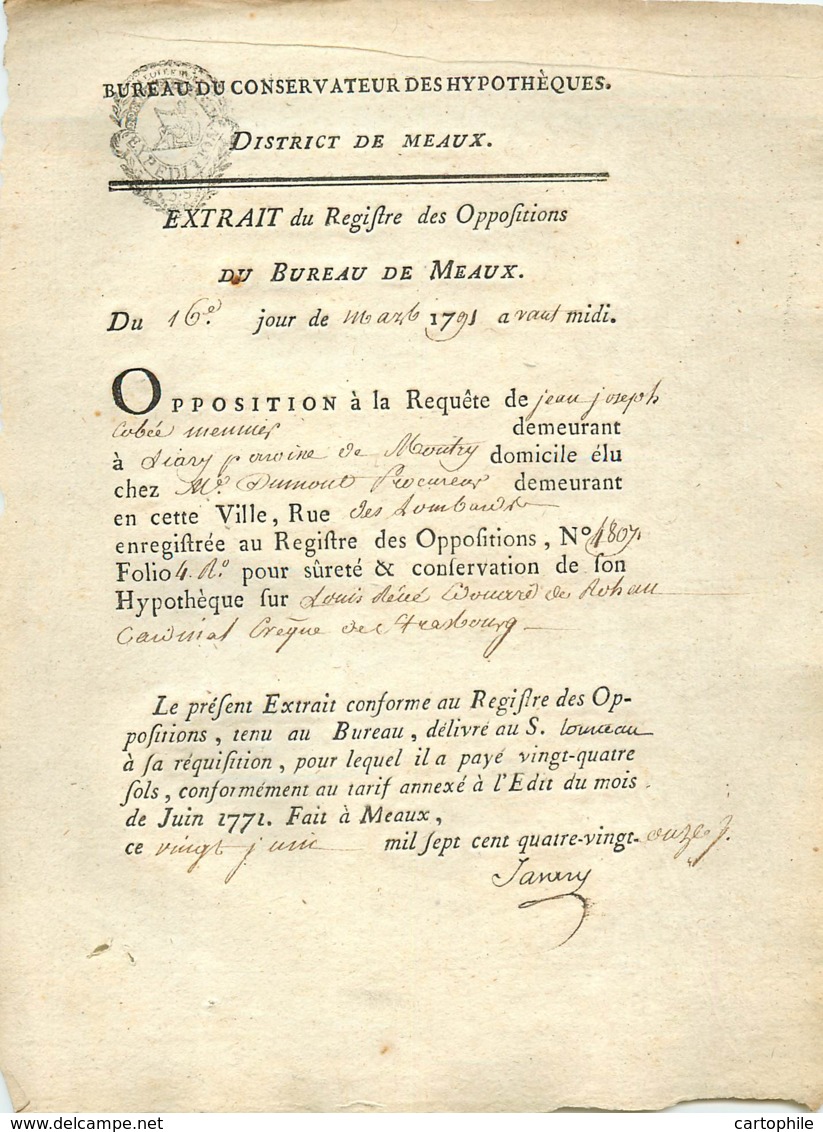 Acte De 1791 Opposition De Jean Cobée, Meunier à Liary Montry Contre Prince Louis De Rohan Cardinal Eveque De Strasbourg - Manuscripts