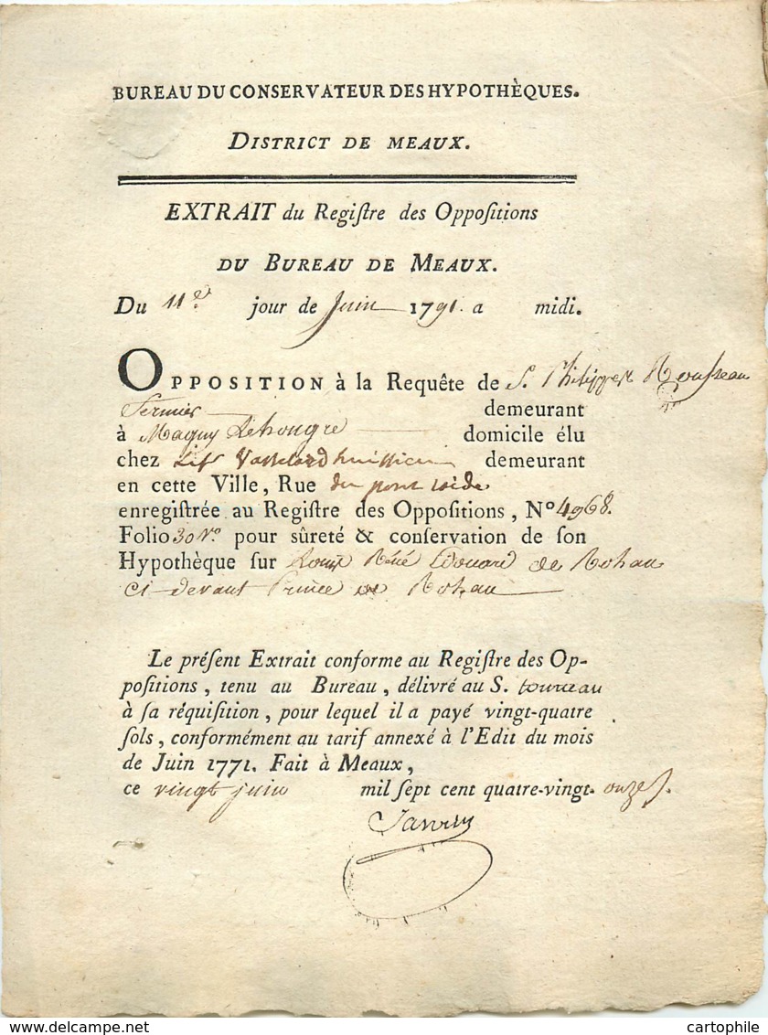 Acte De 1791 Opposition De Philippe Rousseau Fermier à Magny Le Hongre Contre Le Prince Louis René Edouard De Rohan - Manuscrits