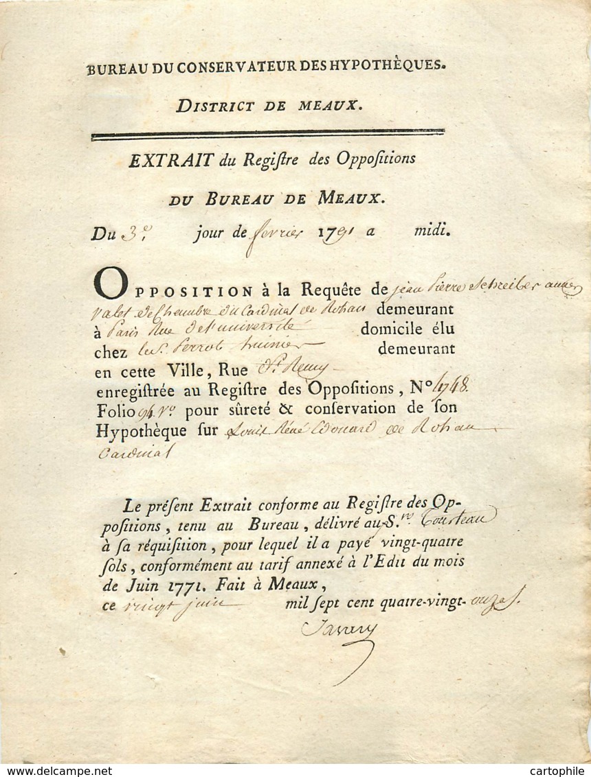 Acte De 1791 Opposition De JP Schreiber Valet De Chambre De Et Contre Le Prince Louis René Edouard De Rohan Cardinal - Manoscritti