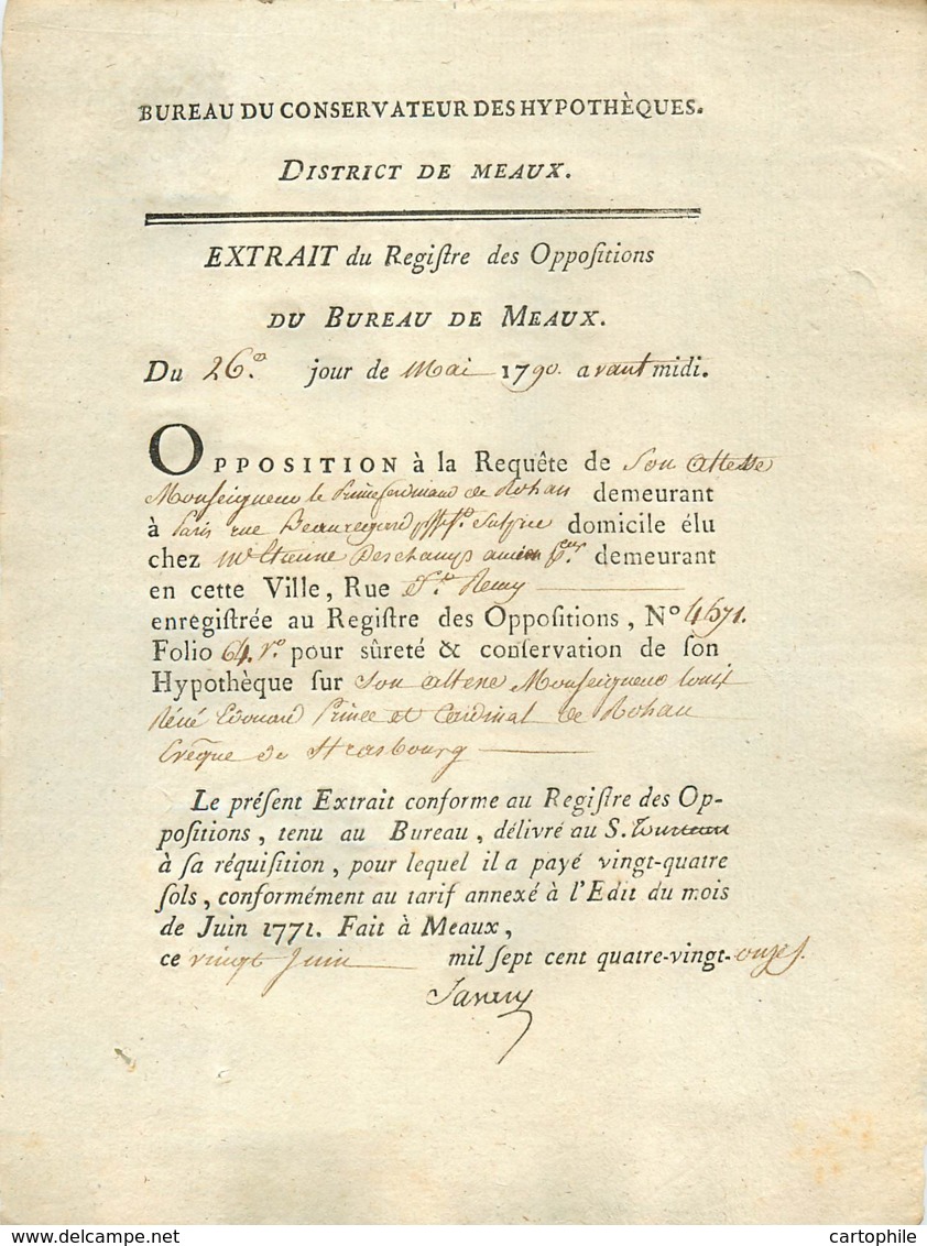 Acte 1791 Opposition Du Prince Ferdinand De Rohan Contre Prince Louis René Edouard De Rohan Cardinal Eveque Strasbourg - Manuscrits