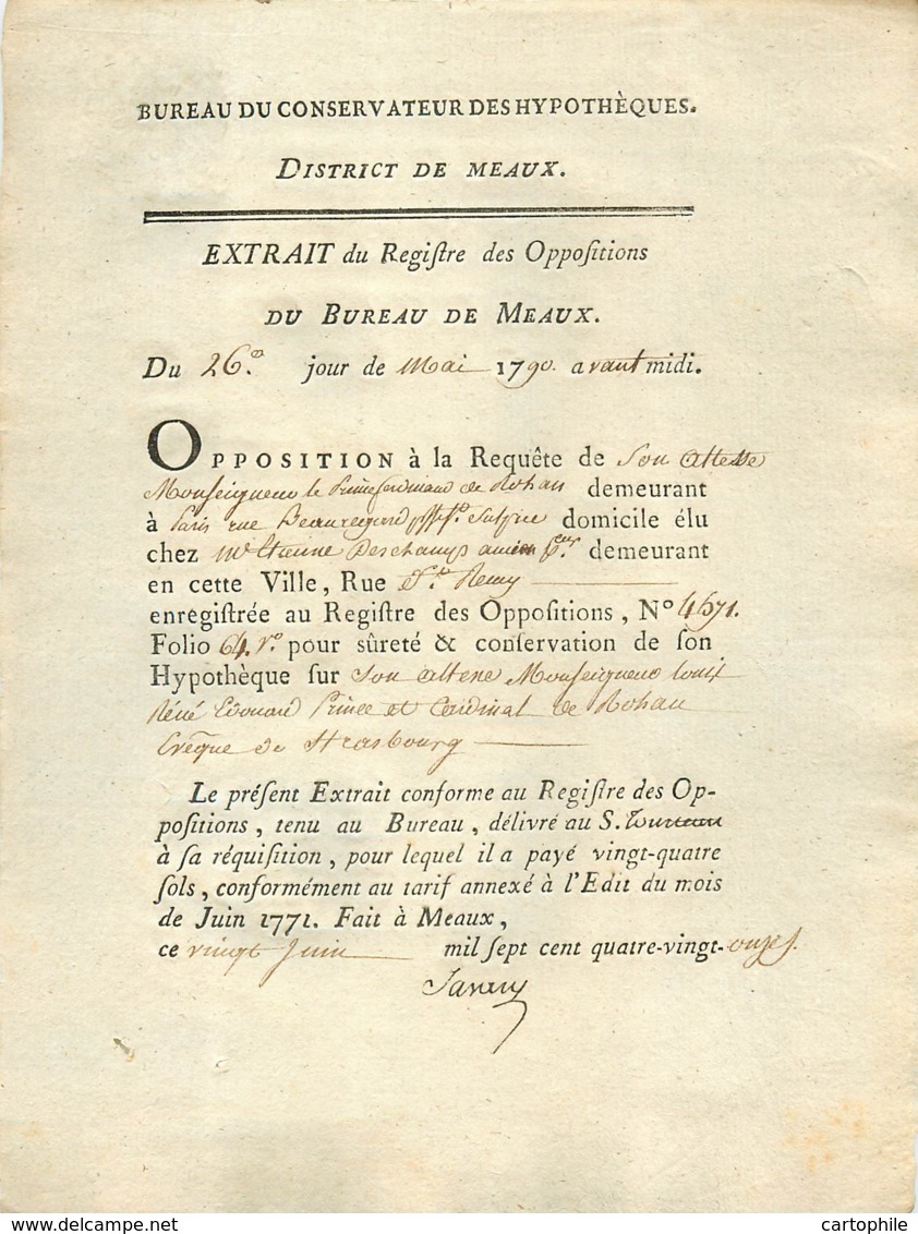 Acte 1791 Opposition Du Prince Ferdinand De Rohan Contre Prince Louis René Edouard De Rohan Cardinal Eveque Strasbourg - Manuscripts