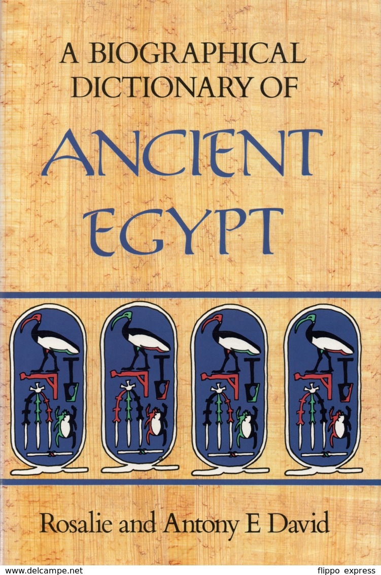 Egypt: A Biographical Dictionary Of Ancient Egypt - Antiquité