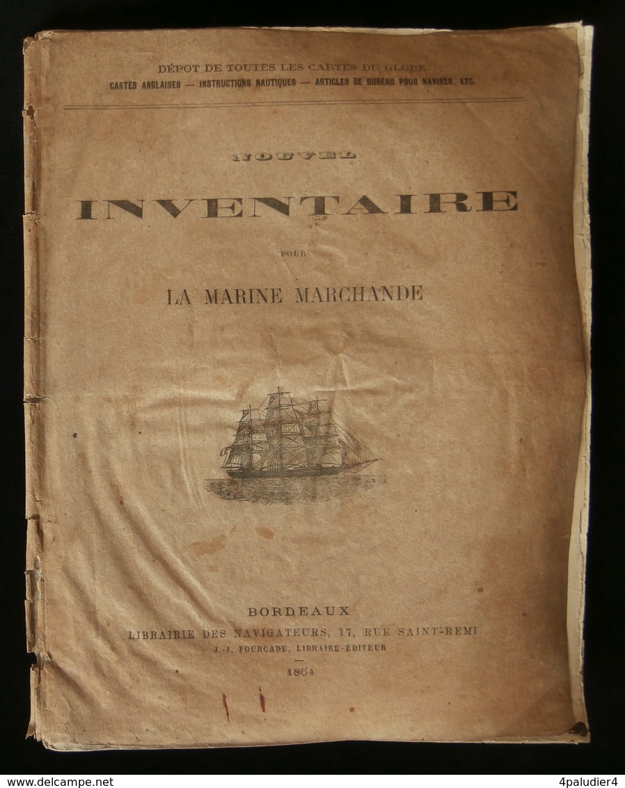 NOUVEL INVENTAIRE POUR LA MARINE MARCHANDE BORDEAUX 1864 ( Catalogue ) - Boats