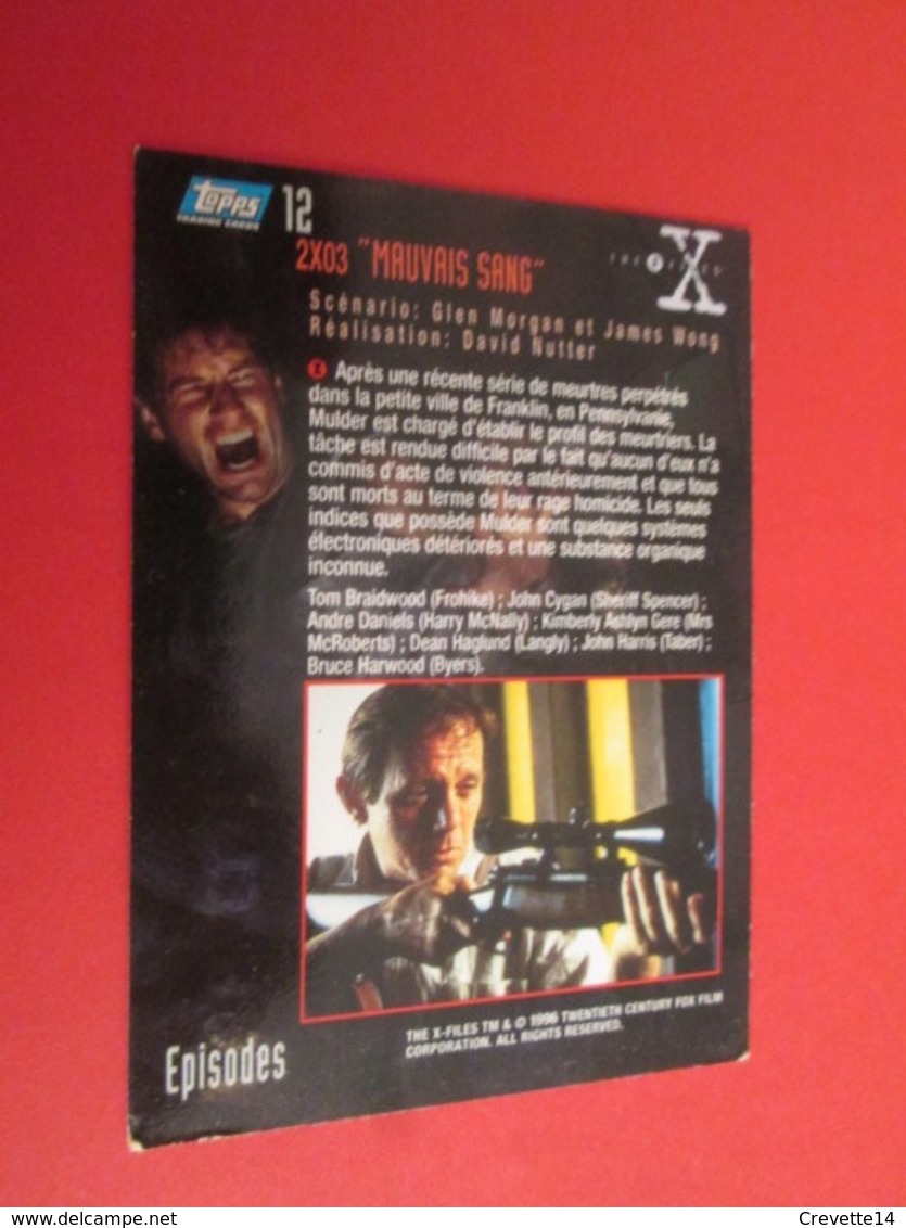 101-125  TRADING CARD TOPPS SERIE TELE X-FILES MULDER SCULLY : N°12 2x03 MAUVAIS SANG - X-Files