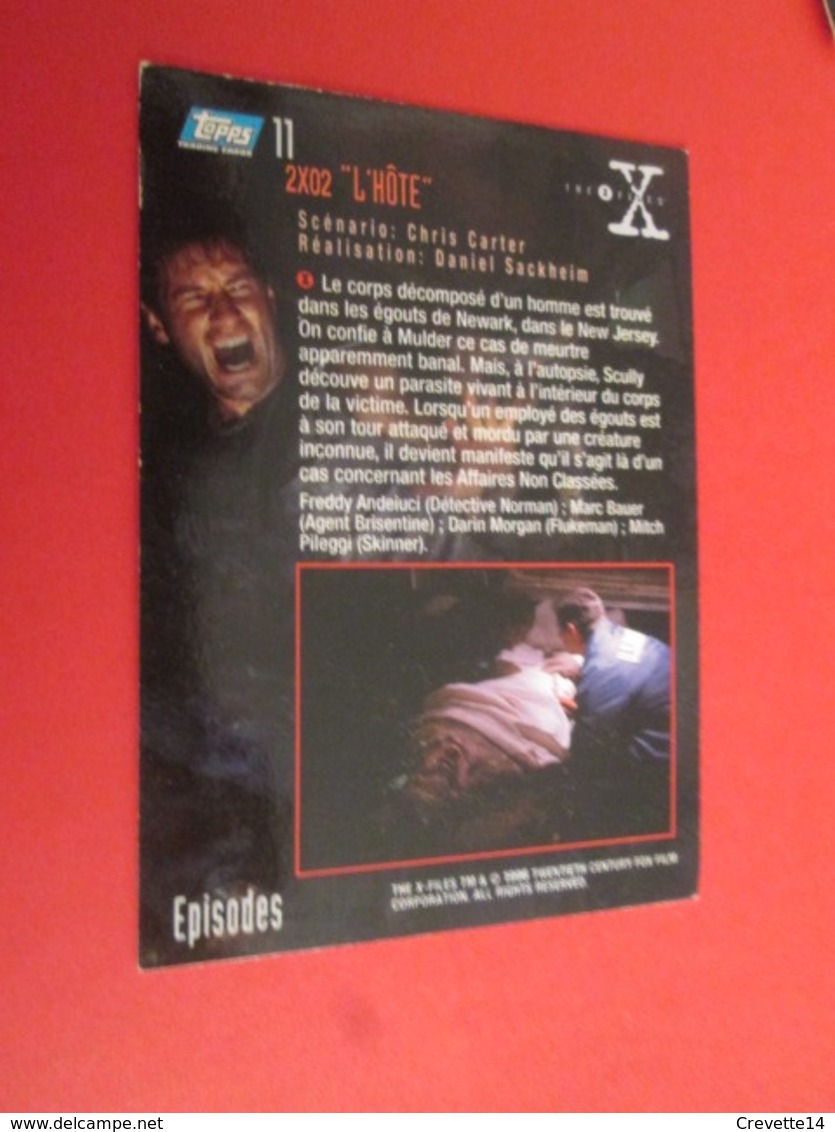 101-125  TRADING CARD TOPPS SERIE TELE X-FILES MULDER SCULLY : N°11 2x02 L'HOTE - X-Files