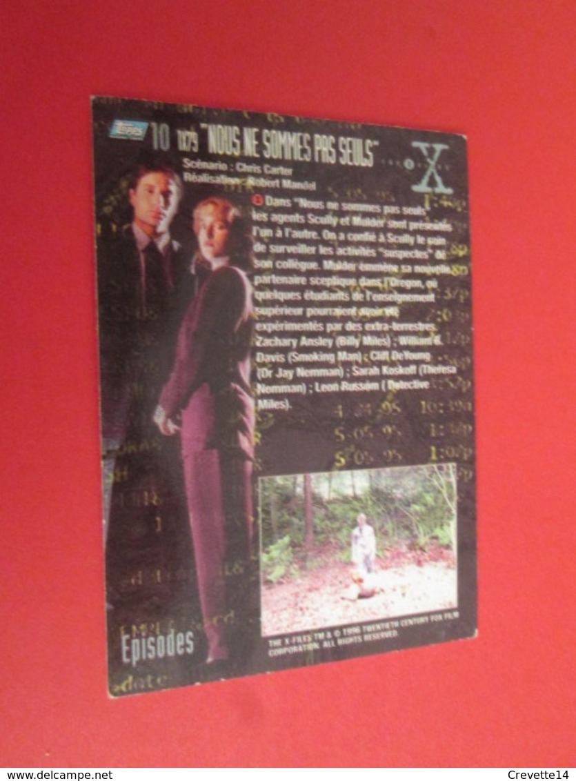 101-125  TRADING CARD TOPPS SERIE TELE X-FILES MULDER SCULLY : N°10 1x79 NOUS NE SOMMES PAS SEULS - X-Files