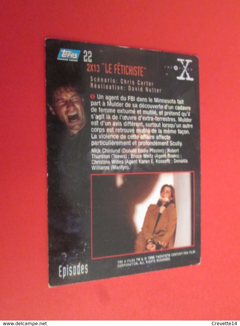 126-150 : TRADING CARD TOPPS SERIE TELE X-FILES MULDER SCULLY : N°22 LE FETICHISTE - X-Files