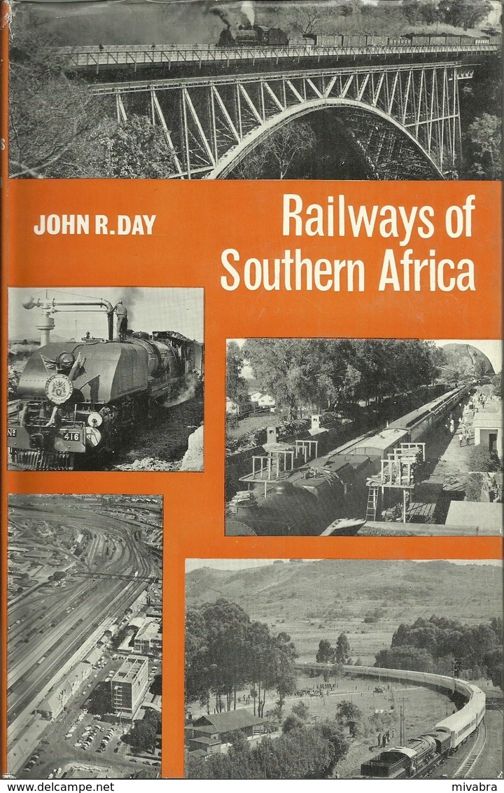 RAILWAYS OF SOUTHERN AFRICA - JOHN R. DAY - Lokomotives Locomotives  Railroad - Eisenbahnverkehr