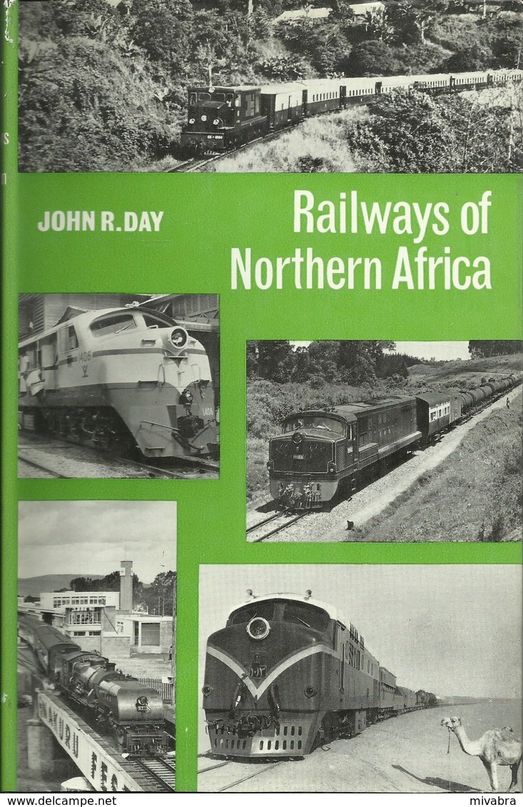 RAILWAYS OF NORTHERN AFRICA - JOHN R. DAY - Lokomotives Locomotives  Railroad - Chemin De Fer