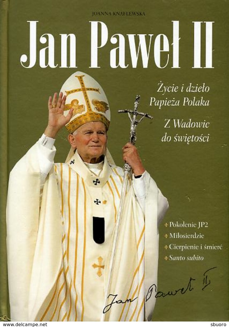 Jan Pawel II - John Paul II - Jean-Paul II - GP2 - Par Joanna Knaflewska Aux éditions Publicat (en Polonais) (2 Images) - Langues Slaves