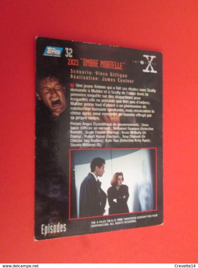 151-175 : TRADING CARD TOPPS SERIE TELE X-FILES MULDER SCULLY : N°32 OMBRE MORTELLE - X-Files