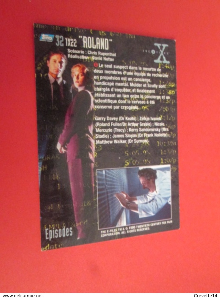 151-175 : TRADING CARD TOPPS SERIE TELE X-FILES MULDER SCULLY : N°32 ROLAND - X-Files