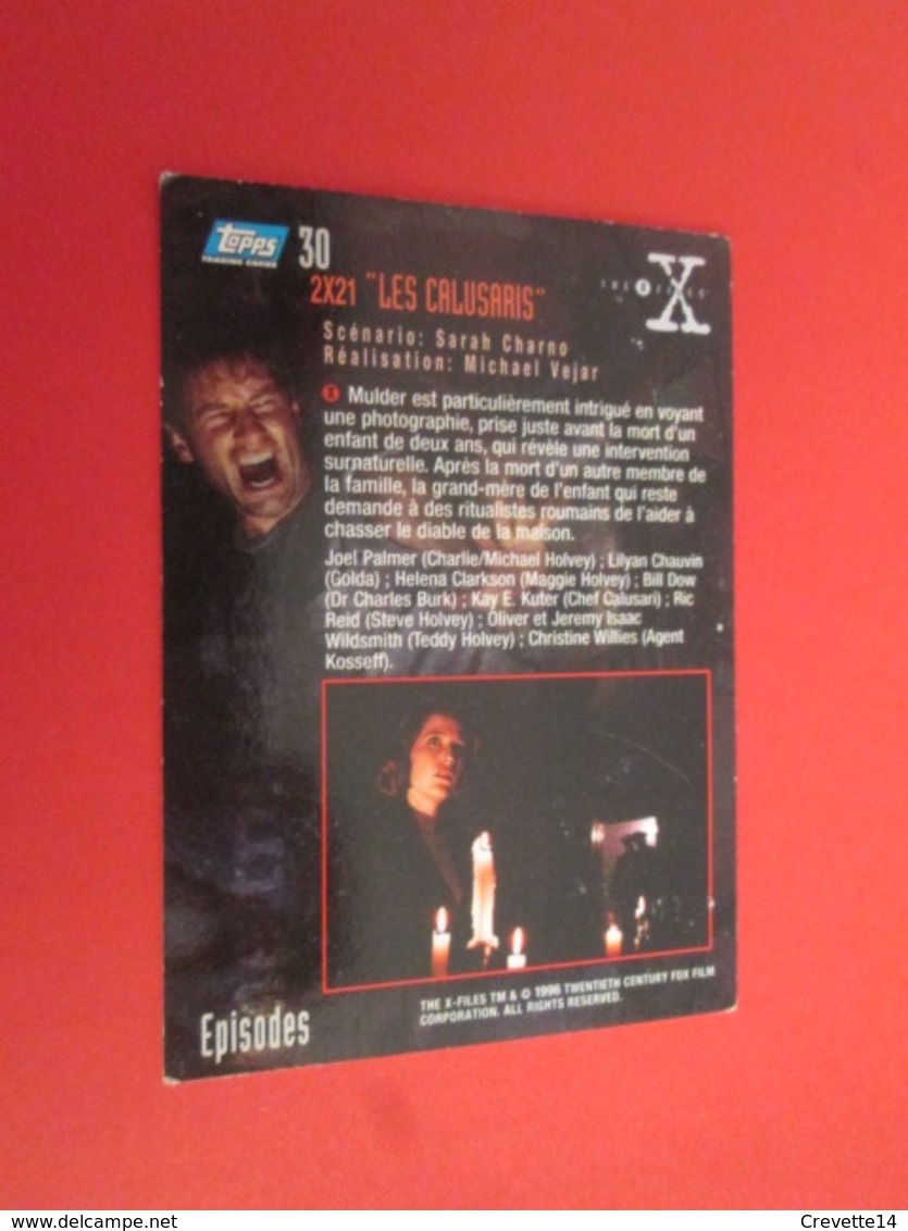 151-175 : TRADING CARD TOPPS SERIE TELE X-FILES MULDER SCULLY : N°30 LES CALUSARIS - X-Files