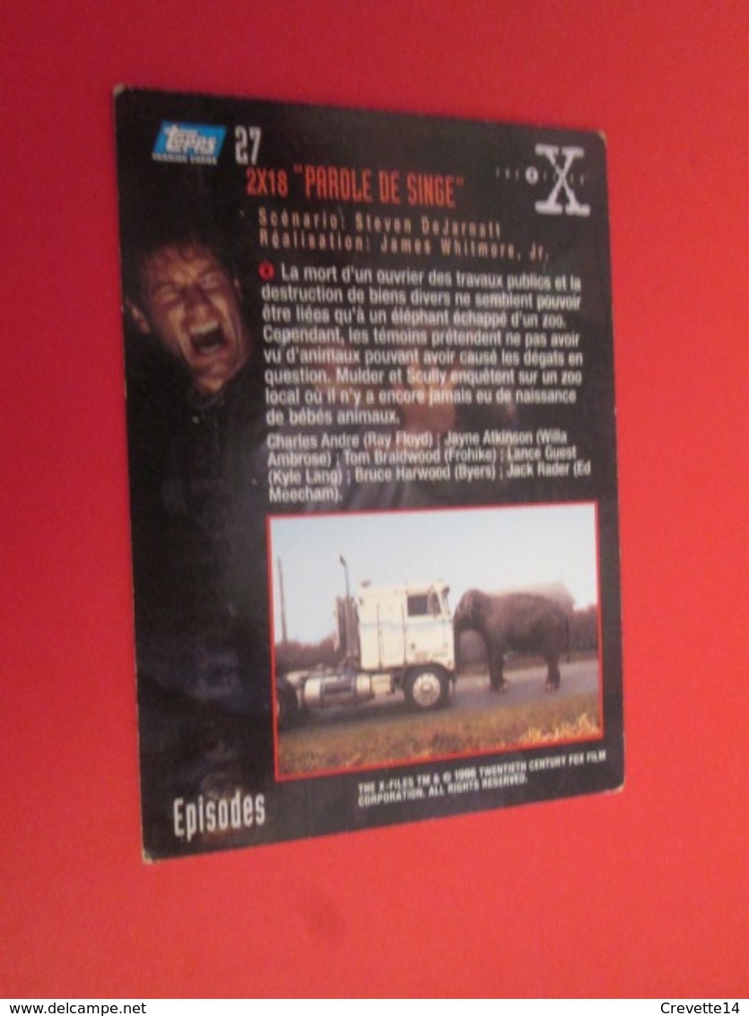 151-175 : TRADING CARD TOPPS SERIE TELE X-FILES MULDER SCULLY : N°27 PAROLE DE SINGE - X-Files