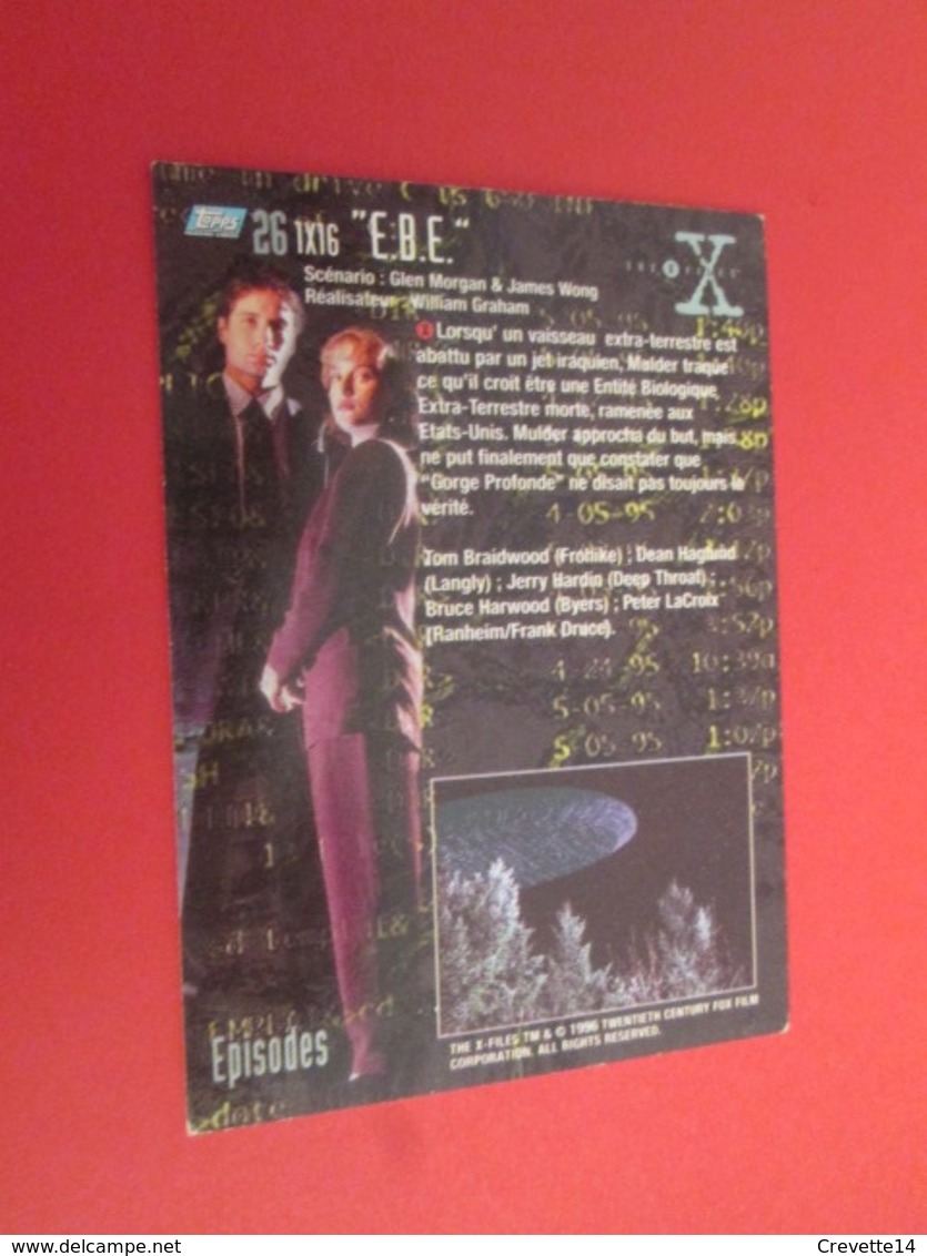 151-175 : TRADING CARD TOPPS SERIE TELE X-FILES MULDER SCULLY : N°26 E.B.E. - X-Files