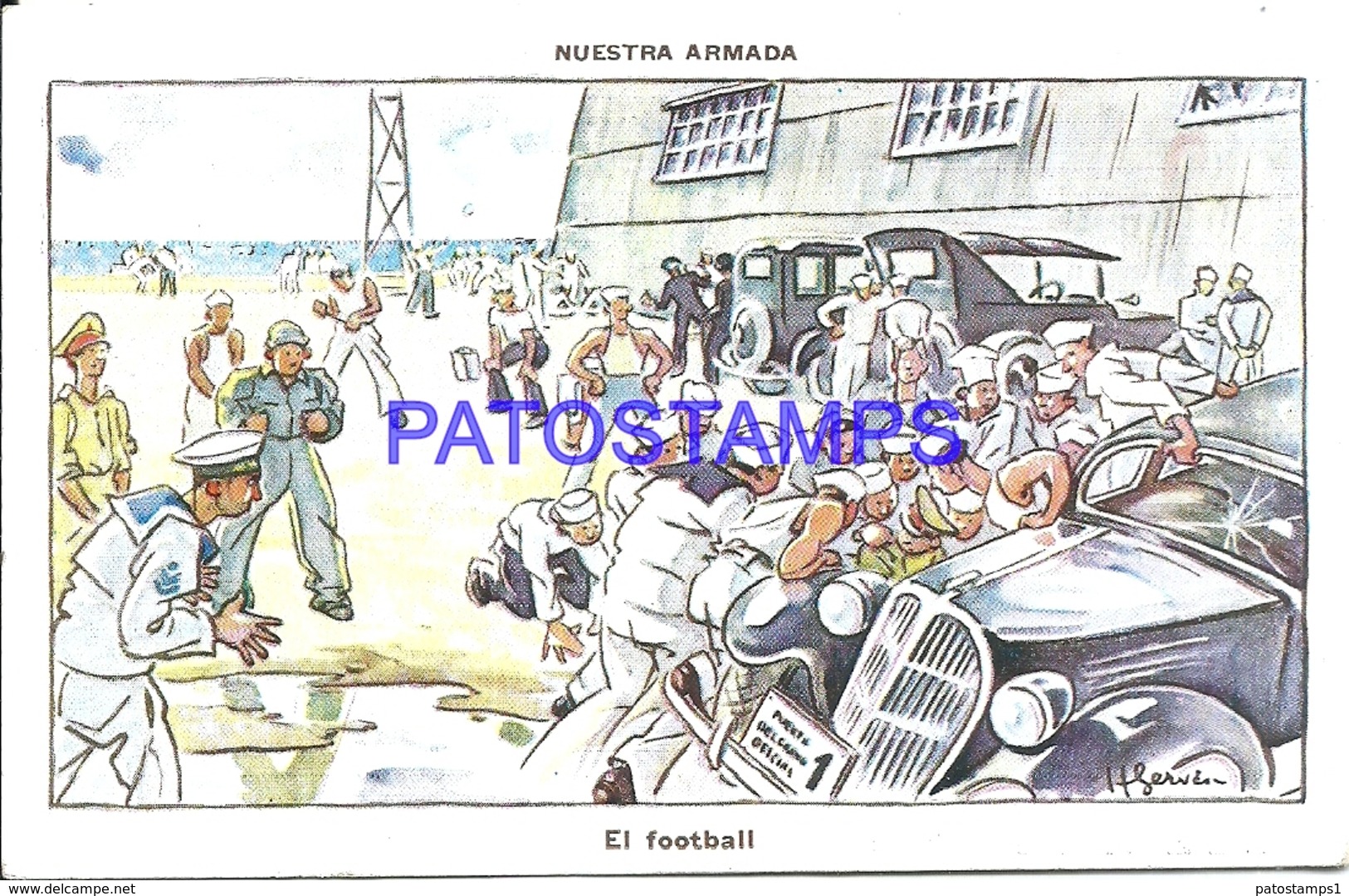 105904 ARGENTINA ART ARTE SIGNED HUMOR SHIP ARMADA SAILOR EL FOOTBALL POSTAL POSTCARD - Argentina