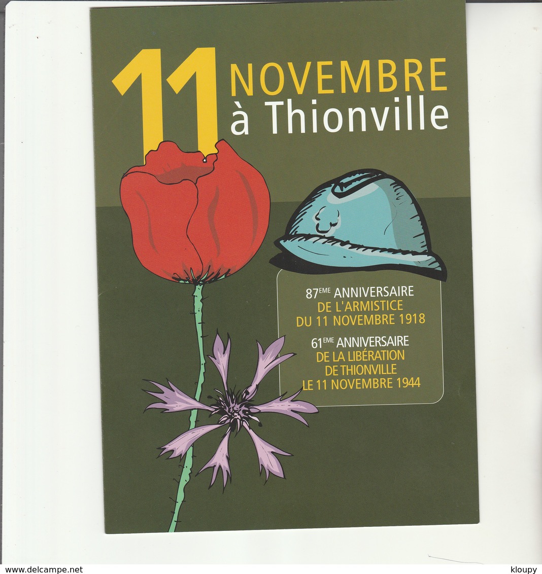 L 3 - Invitation Mairie THIONVILLE  - 87 éme Anniversaire Armistice - Autres & Non Classés